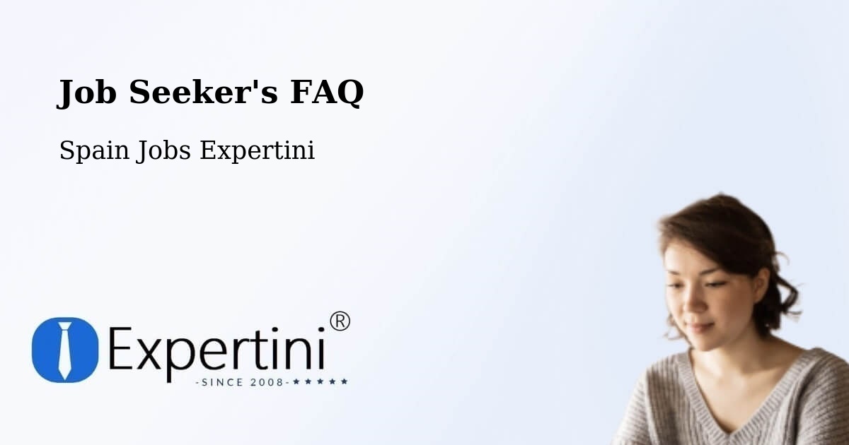 Job Seeker FAQ – Echo - Spain Jobs Expertini