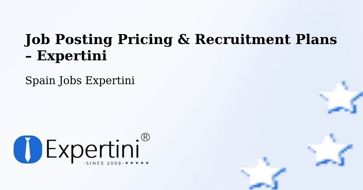Job Posting Pricing & Recruitment Plans – Echo - Echo, Spain Jobs Expertini
